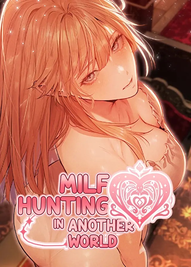 Read MILF Hunting In Another World Chapter 53 ManhwaBuddy